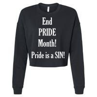 End Pride Month Pride Is A SIN Cropped Pullover Crew