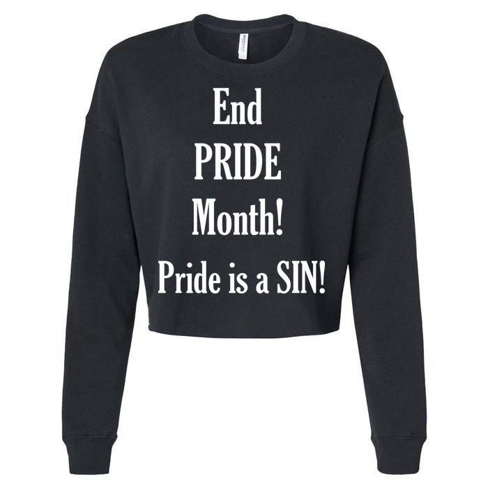 End Pride Month Pride Is A SIN Cropped Pullover Crew