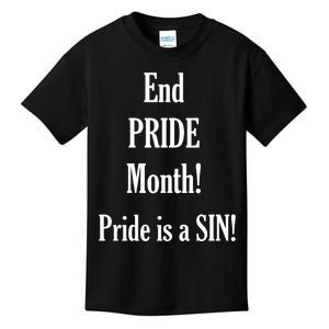 End Pride Month Pride Is A SIN Kids T-Shirt