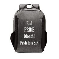 End Pride Month Pride Is A SIN Vector Backpack