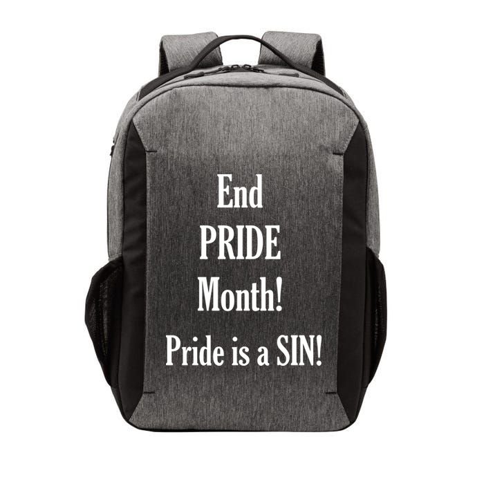 End Pride Month Pride Is A SIN Vector Backpack