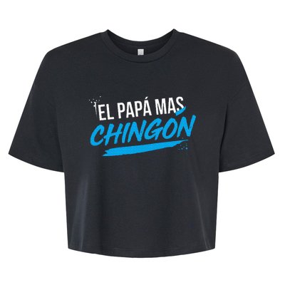 El Papa Mas Chingon Dia Del Padre Regalo Bella+Canvas Jersey Crop Tee