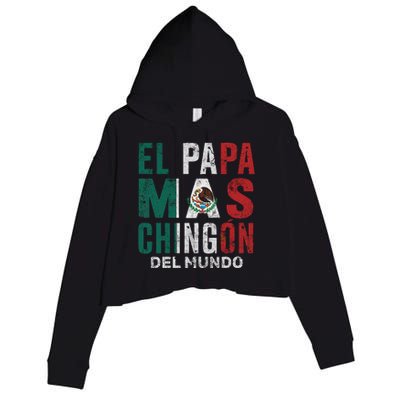 El Papá Mas ChingóN Del Mundo Dia Del Padre Crop Fleece Hoodie