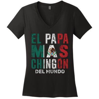 El Papá Mas ChingóN Del Mundo Dia Del Padre Women's V-Neck T-Shirt