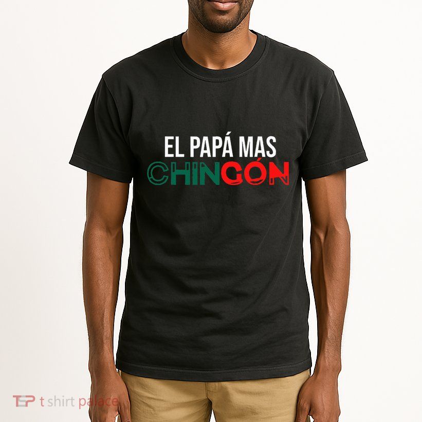 El Papa Mas Chingon Funny Spanish Tall T-Shirt