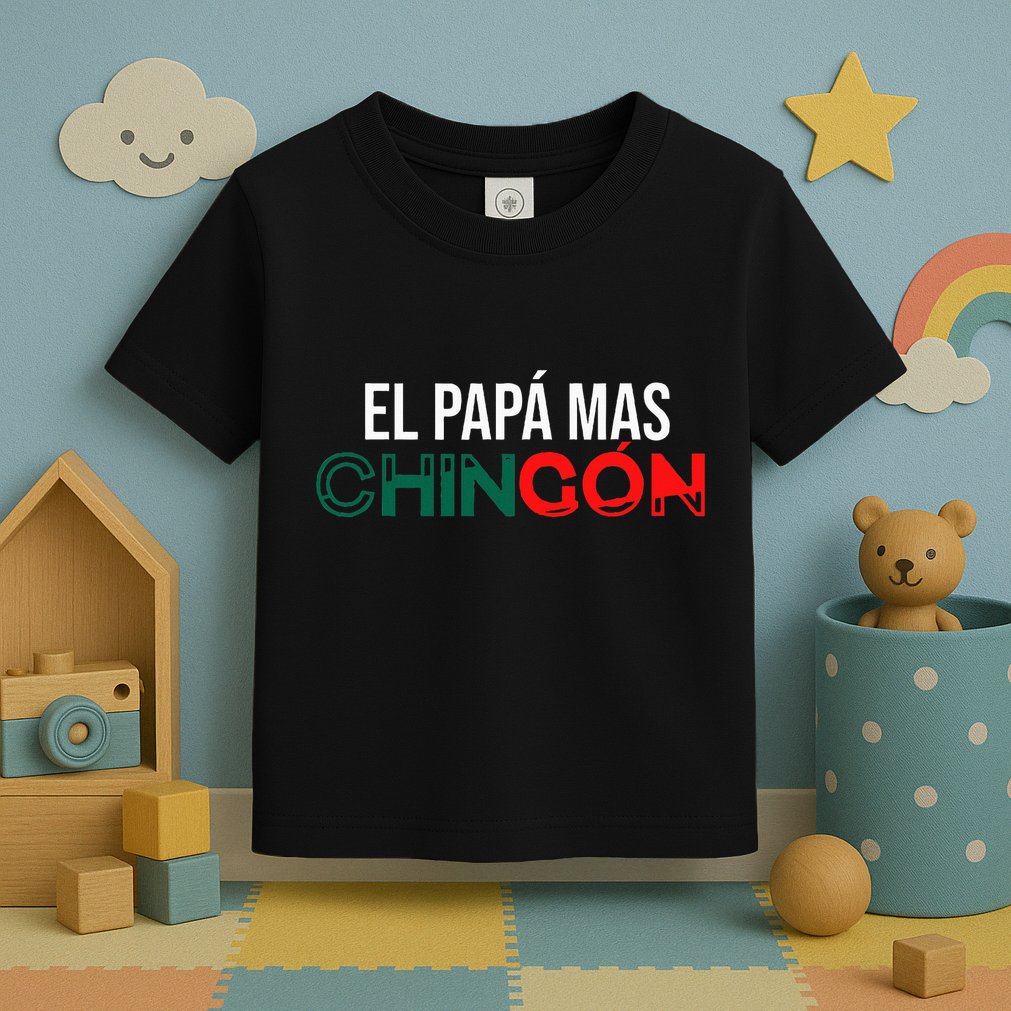 El Papa Mas Chingon Funny Spanish Toddler T-Shirt