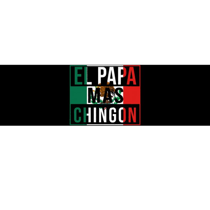 El Papa Mas Chingon Funny Best Mexican Dad Gift Bumper Sticker