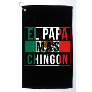 El Papa Mas Chingon Funny Best Mexican Dad Gift Platinum Collection Golf Towel