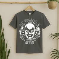 El Padre Mas Chingon Por Vida Soy El Jefe Luchador Mask Wrestler T-Shirt