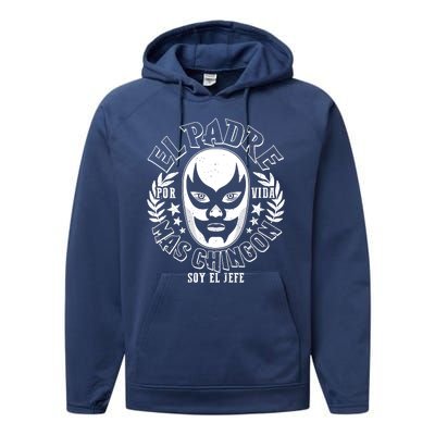 El Padre Mas Chingon Por Vida Soy El Jefe Luchador Mask Wrestler Performance Fleece Hoodie