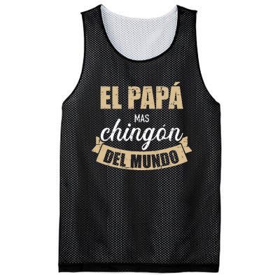 El Papá Mas Chingón Del Mundo Dia Del Padre Mesh Reversible Basketball Jersey Tank