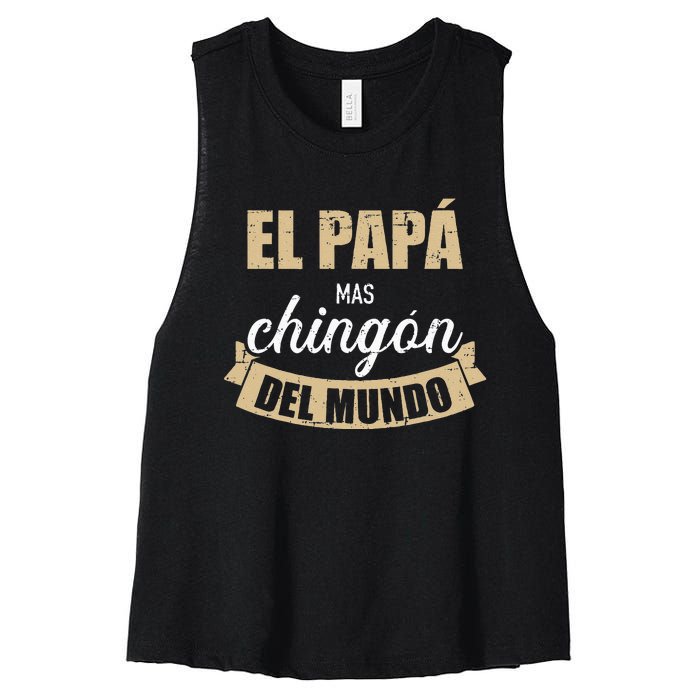 El Papá Mas Chingón Del Mundo Dia Del Padre Women's Racerback Cropped Tank