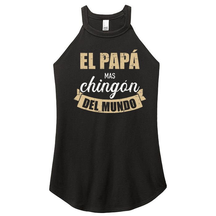 El Papá Mas Chingón Del Mundo Dia Del Padre Women's Perfect Tri Rocker Tank