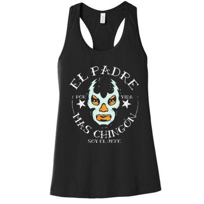 El Padre Mas Chingon Women's Racerback Tank