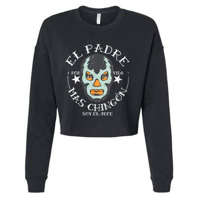 El Padre Mas Chingon Cropped Pullover Crew