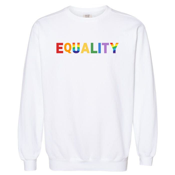 Equality Pride Month Celebration Garment-Dyed Sweatshirt