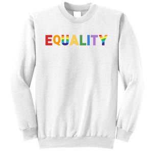 Equality Pride Month Celebration Sweatshirt