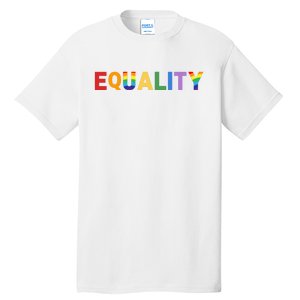 Equality Pride Month Celebration Tall T-Shirt