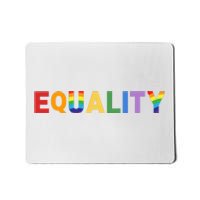 Equality Pride Month Celebration Mousepad