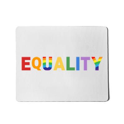 Equality Pride Month Celebration Mousepad