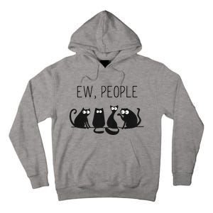 EW PEOPLE Meowy CAT Lovers GIF Perfect Gift Idea Tall Hoodie