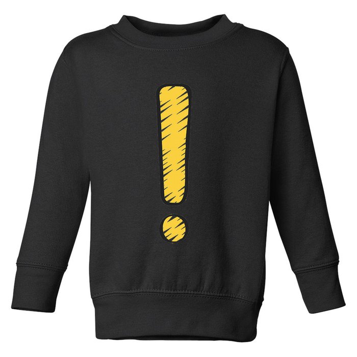 Exclamation Point Mark Punctuation Hyperbole Toddler Sweatshirt