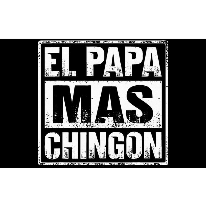 El Papa Mas Chingon Regalos Para Papa Dia Del Padre Dad Bumper Sticker