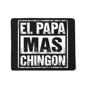 El Papa Mas Chingon Regalos Para Papa Dia Del Padre Dad Mousepad