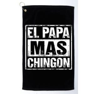 El Papa Mas Chingon Regalos Para Papa Dia Del Padre Dad Platinum Collection Golf Towel