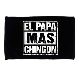 El Papa Mas Chingon Regalos Para Papa Dia Del Padre Dad Microfiber Hand Towel