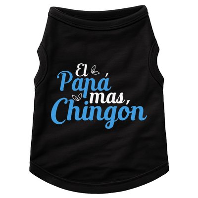 El Papa Mas Chingon Father Dad Fathers Day Doggie Tank