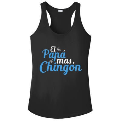 El Papa Mas Chingon Father Dad Fathers Day Ladies PosiCharge Competitor Racerback Tank