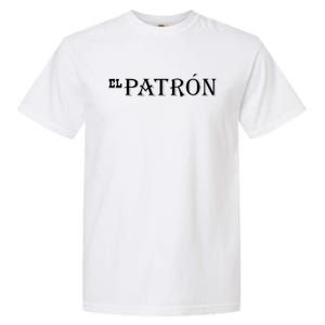 El P.A.T.R.O.N Mexican Boss Garment-Dyed Heavyweight T-Shirt