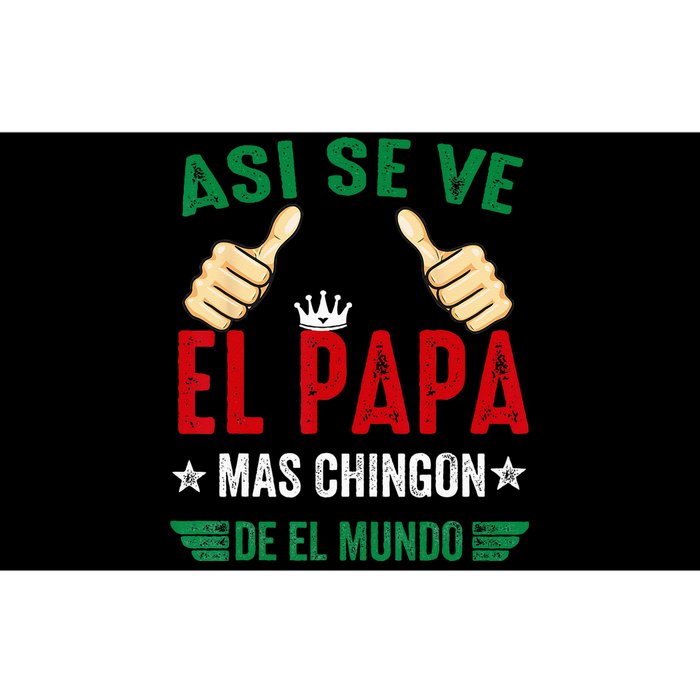 El Papa Mas Chingon Regalos Para Papa Dia Del Padre Mexicano Bumper Sticker