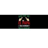 El Papa Mas Chingon Regalos Para Papa Dia Del Padre Mexicano Bumper Sticker