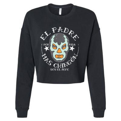 El Padre Mas Chingon Cropped Pullover Crew