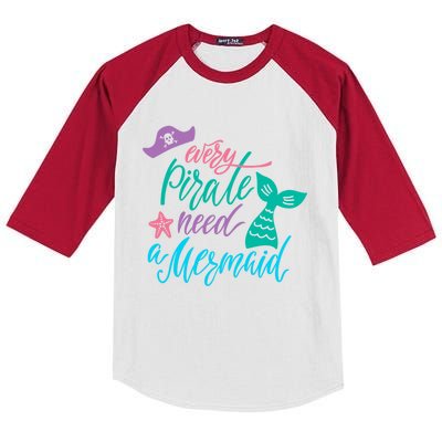 Every Pirate Need A Mermaid Meaningful Gift Kids Colorblock Raglan Jersey