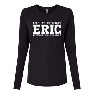 Eric Personal Name Funny Eric Womens Cotton Relaxed Long Sleeve T-Shirt