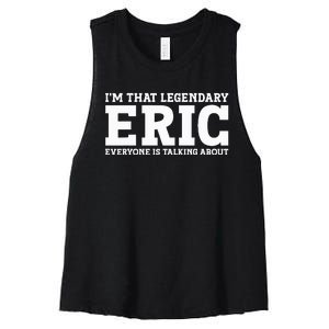 Eric Personal Name Funny Eric Women's Racerback Cropped Tank