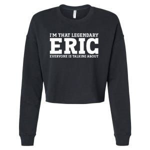 Eric Personal Name Funny Eric Cropped Pullover Crew