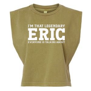 Eric Personal Name Funny Eric Garment-Dyed Women's Muscle Tee