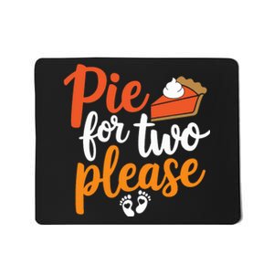 Eating Pumpkin Pie For Two Thanksgiving Pregnancy Mousepad