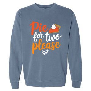 Eating Pumpkin Pie For Two Thanksgiving Pregnancy Garment-Dyed Sweatshirt