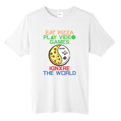 Eat Pizza. Play Video Games. Ignore The World Gaming Funny Gift Tall Fusion ChromaSoft Performance T-Shirt