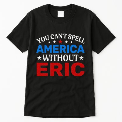 EricS Patriotic Pride 4th Of July Celebration Tall T-Shirt