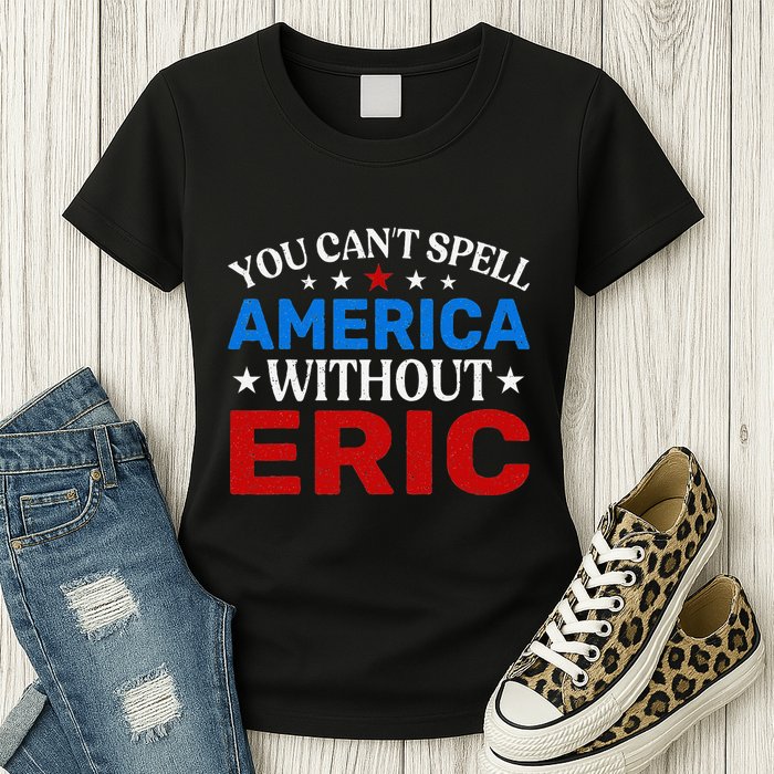 EricS Patriotic Pride 4th Of July Celebration Womens T-Shirt