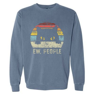 Ew People Retro Cat Funny Vintage Anti Social Introvert Garment-Dyed Sweatshirt