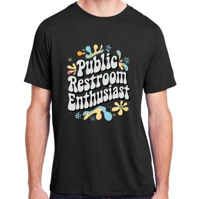 Embarrassing Public Restroom Funny Inappropriate Adult ChromaSoft Performance T-Shirt