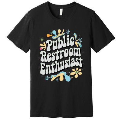 Embarrassing Public Restroom Funny Inappropriate Premium T-Shirt