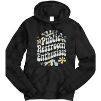 Embarrassing Public Restroom Funny Inappropriate Tie Dye Hoodie